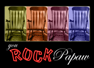 You Rock Papaw!...