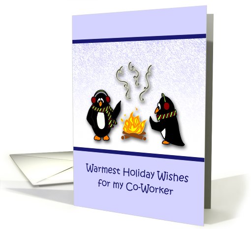 Warmest Holiday Wishes Co-Worker-Penguins by the fire card (689282)