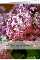 Will You Be My Bridesmaid? Lilacs card
