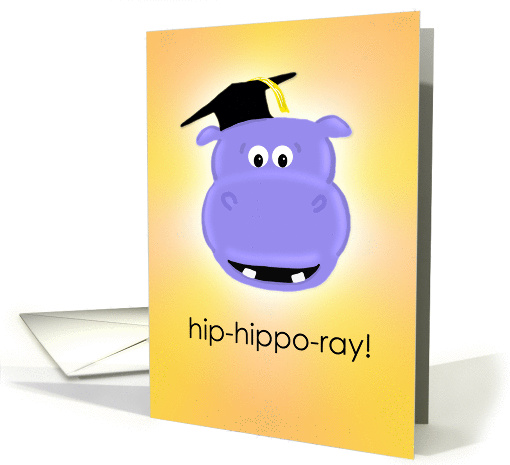 Hip-Hippo-Ray! Congrats, Graduate!-hippo in grad cap card (743639)
