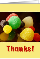 Thanks! For being so sweet! gumdrops card