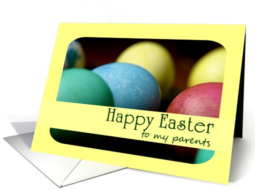 Happy Easter Parents-Colored Eggs card (782864)