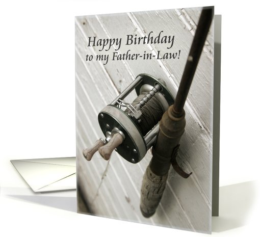 Happy Birthday to my Father-in-Law-Fishing Rod and Reel card (785382)