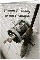 Happy Birthday to my Grandpa-Fishing Rod and Reel card