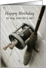 Happy Birthday to my Son-in-Law-Fishing Rod and Reel card