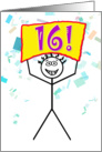 Happy 16th Birthday-Stick Figure Holding Sign card