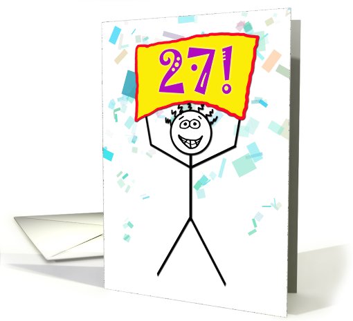 Happy 27th Birthday-Stick Figure Holding Sign card (786026)