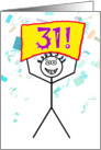 Happy 31st Birthday-Stick Figure Holding Sign card