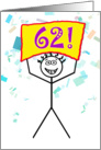 Happy 62nd Birthday-Stick Figure Holding Sign card