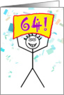 Happy 64th Birthday-Stick Figure Holding Sign card
