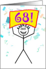 Happy 68th Birthday-Stick Figure Holding Sign card