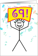 Happy 69th Birthday-Stick Figure Holding Sign card