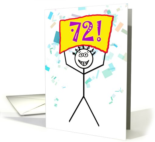 Happy 72nd Birthday-Stick Figure Holding Sign card (787164)