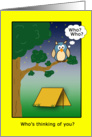 Who’s thinking of you? Me, me!-owl and tent card