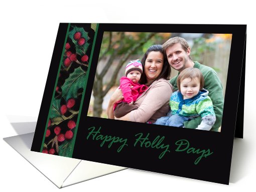 Happy Holly Days! Christmas photo card with holly accent card (873335)