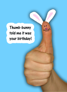 Thumb-bunny told me-...