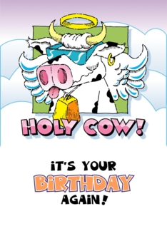 Holy Cow! It's Your...