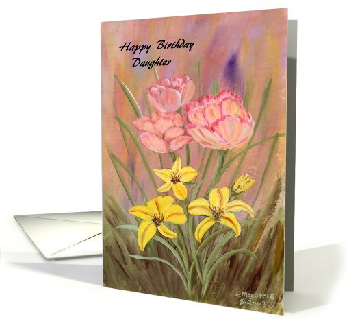 Birthday Daughter, Pink and yellow flowers,outside,garden,nature, card