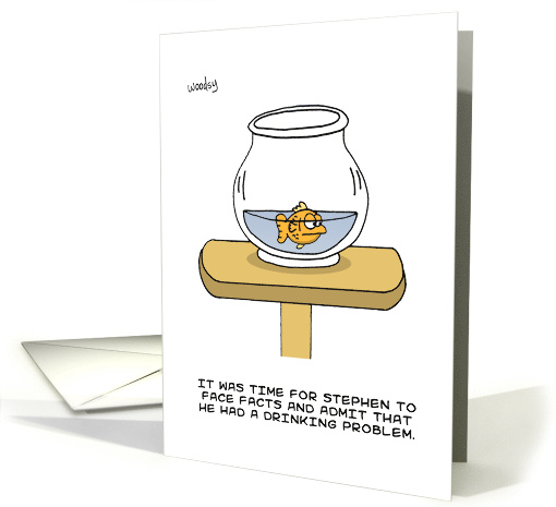 Birthday Card - Goldfish Drinking Problem card (1737888)