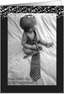 Happy Fathers Day Work Husband Baby With A Tie card