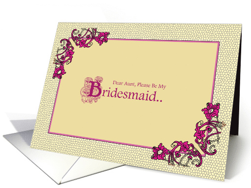 Please Be My Bridesmaid Aunt card (813121)