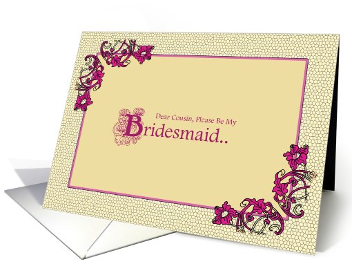 Please Be My Bridesmaid Cousin card (813124)