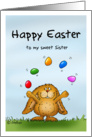 Happy Easter to my sweet Sister- Cute Bunny juggling with eggs card
