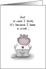 I blush because I have a crush for you - Happy Valentine’s Day card