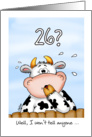 26th Birthday- Humorous Card with surprised cow card