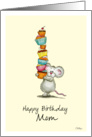 Happy Birthday Mom - Cute Mouse with a pile of cupcakes card