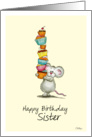 Happy Birthday Sister - Cute Mouse with a pile of cupcakes card