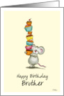 Happy Birthday Brother - Cute Mouse with a pile of cupcakes card