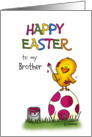 Happy Easter Card - to my Brother - cute chick is coloring Egg card