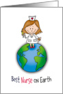Best Nurse on Earth - Nurses Day - Nurses Week card