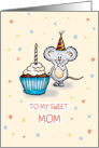 Sweet Mom - Cute Birthday Card with little mouse and cupcake card
