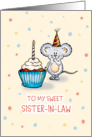 To my sweet Sister in Law - Cute Birthday Card with little mouse card