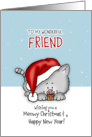 Wishing you a meowy Christmas - Holiday Card for wonderful friend card