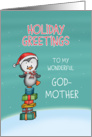 Holiday Greetings to my wonderful Godmother - Penguin Holiday card