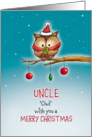 Uncle - Owl wish you Merry Christmas card