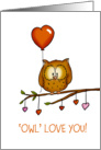Owl love you! Owl Valentine for someone you love card