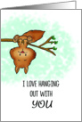 I love hanging out with you- Squirrel Card