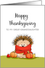 Happy Thanksgiving to my Great-Granddaughter Hedgehog with Pumpkins card