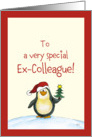 Merry Christmas, to a very special Ex-Colleague, pinguin! card