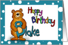Happy Birthday Blake - B stand for Bryce and Bear! card