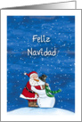 Feliz Navidad, Merry Christmas, Spanish, Hugging Santa and Snowman card