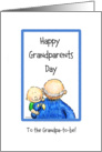 Grandpa to be - Happy Grandparents Day! card