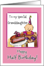 Happy Half Birthday to my special Granddaughter card