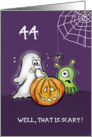 Halloween - 44th Birthday Cute scared Ghost with Pumpkin and Monster card