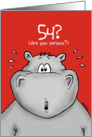 54thBirthday - Humorous, Surprised, Cartoon - Hippo card