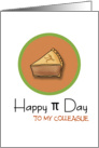 Happy Pi Day to my Colleague, 3.14 card